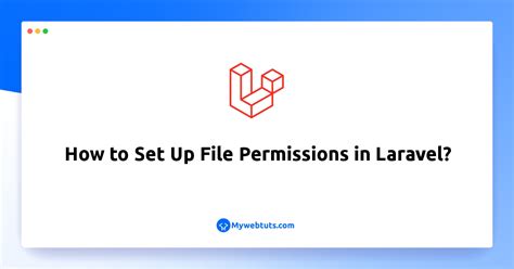 laravel storage chmod|The Right Way to Set Up File Permissions in Laravel .